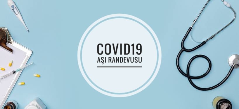 Covid-19 Aşı Randevusu Nasıl Alınır?