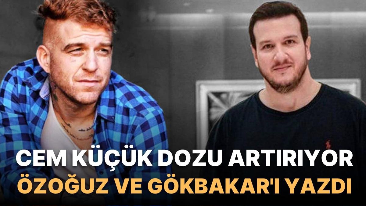 Cem Küçük, Birce Akalay’dan sonra dozunu artırdı: Şahan Gökbakar ve Gökhan Özoğuz’u hedef gösterdi