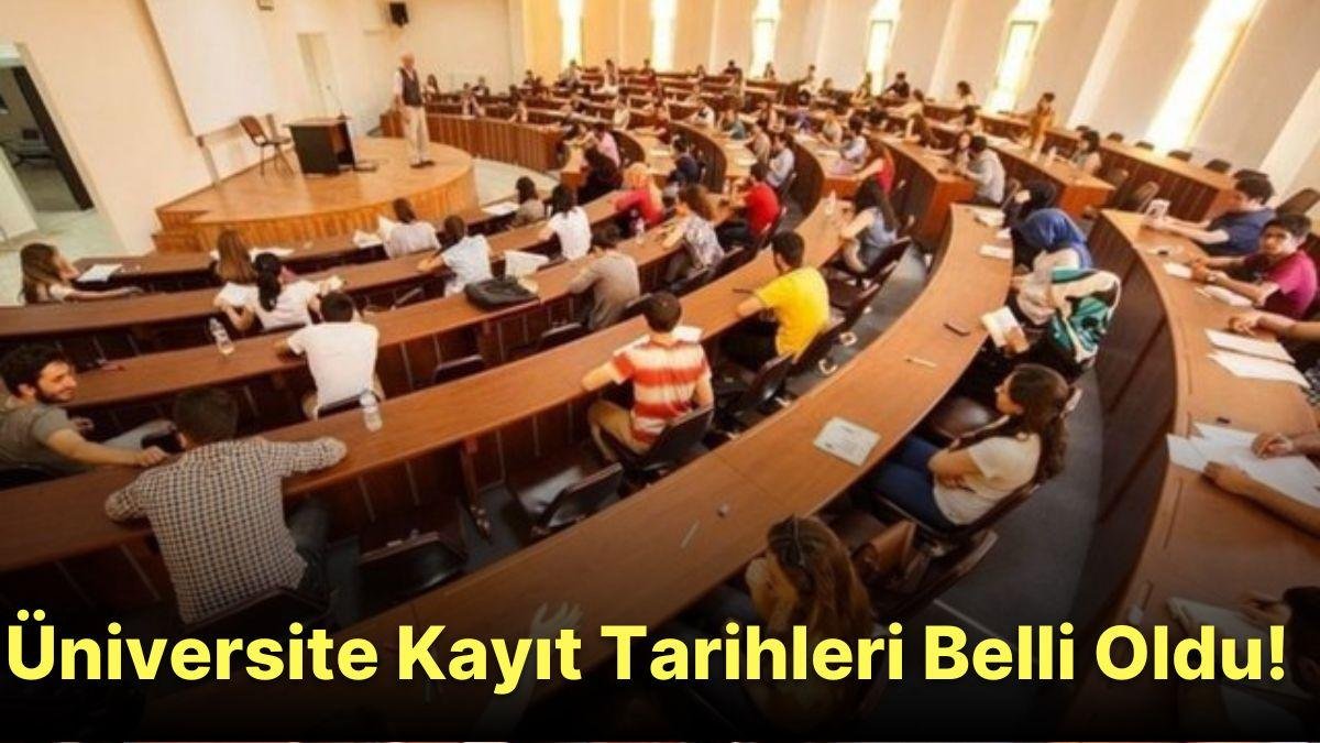 2022 – 2023 Üniversite Kayıtları Ne Zaman? Üniversiteler Ne Zaman Açılacak?