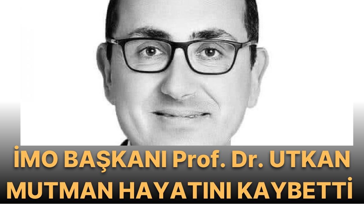 İMO’nun Acı Günü: Prof. Dr. Utkan Mutman Hayatını Kaybetti! Prof. Dr. Utkan Mutman Kimdir?