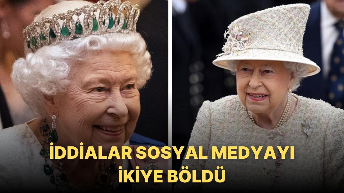 Tüm Dünyayı Karıştıran İddia: Kraliçe İkinci Elizabeth Öldü mü?