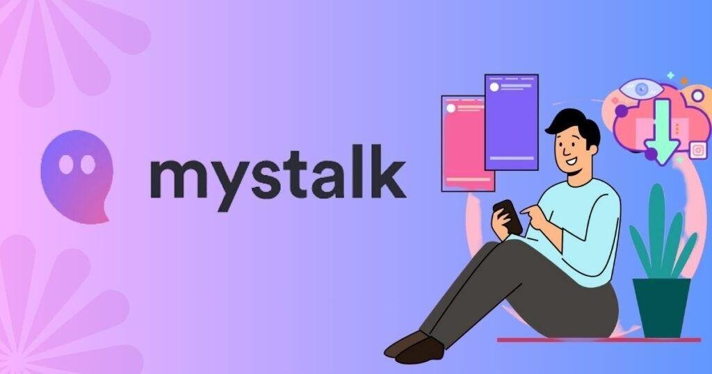 Mystalk Uygulaması Nedir?