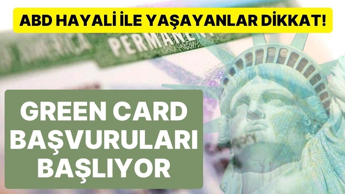 Green Card Başvuruları Başlıyor: Green Card Başvurusu İçin Nelere Dikkat Edilmeli?
