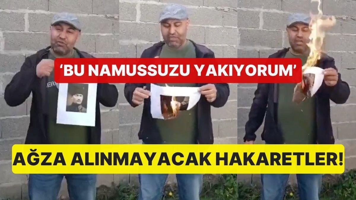 Atatürk’e Ağza Alınmayacak Hakaretler Edip, Fotoğrafını Yaktı! ‘Bu Namussuzu Yakıyorum’