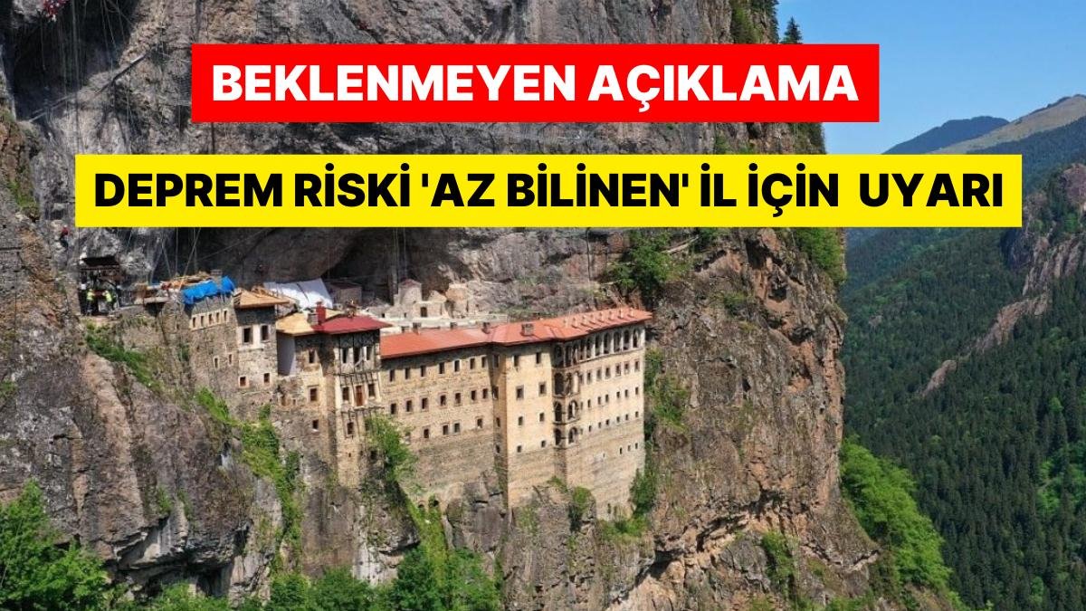Beklenmeyen Açıklama: Deprem Riski ‘Az Bilinen’ İl İçin Uyarı