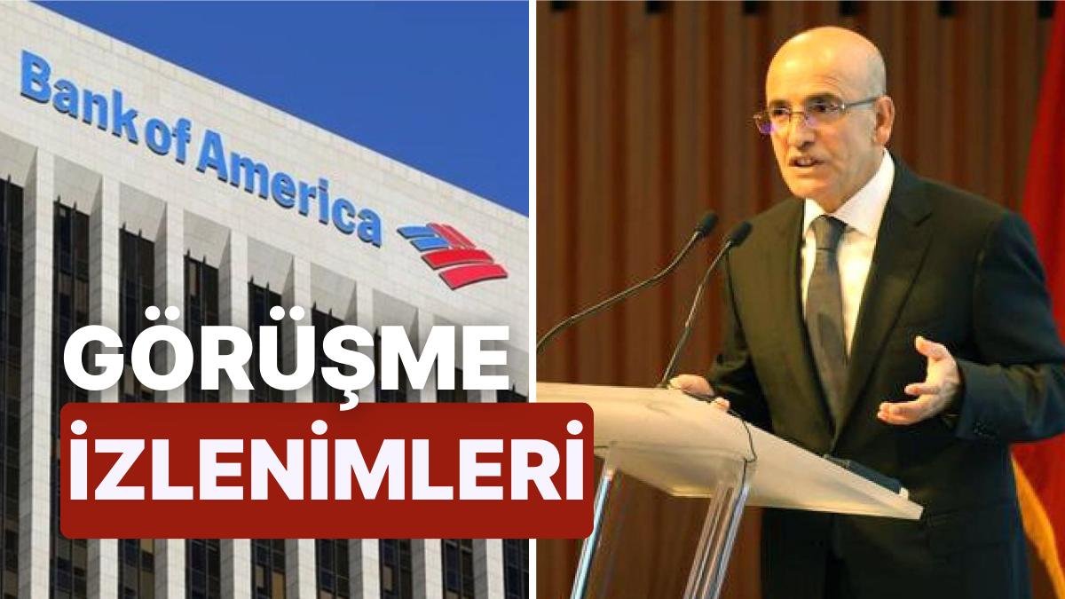 BofA Açıkladı: Mehmet Şimşek’in Londra’da Toplantısı Sonrası Yatırımcılar Neler Söyledi?