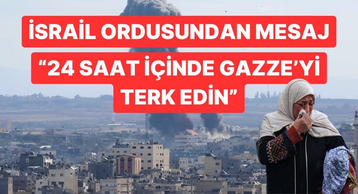 İsrail Ordusu “Gazzeyi Terk Edin” Dedi! Birleşmiş Milletler Karşı Çıktı!