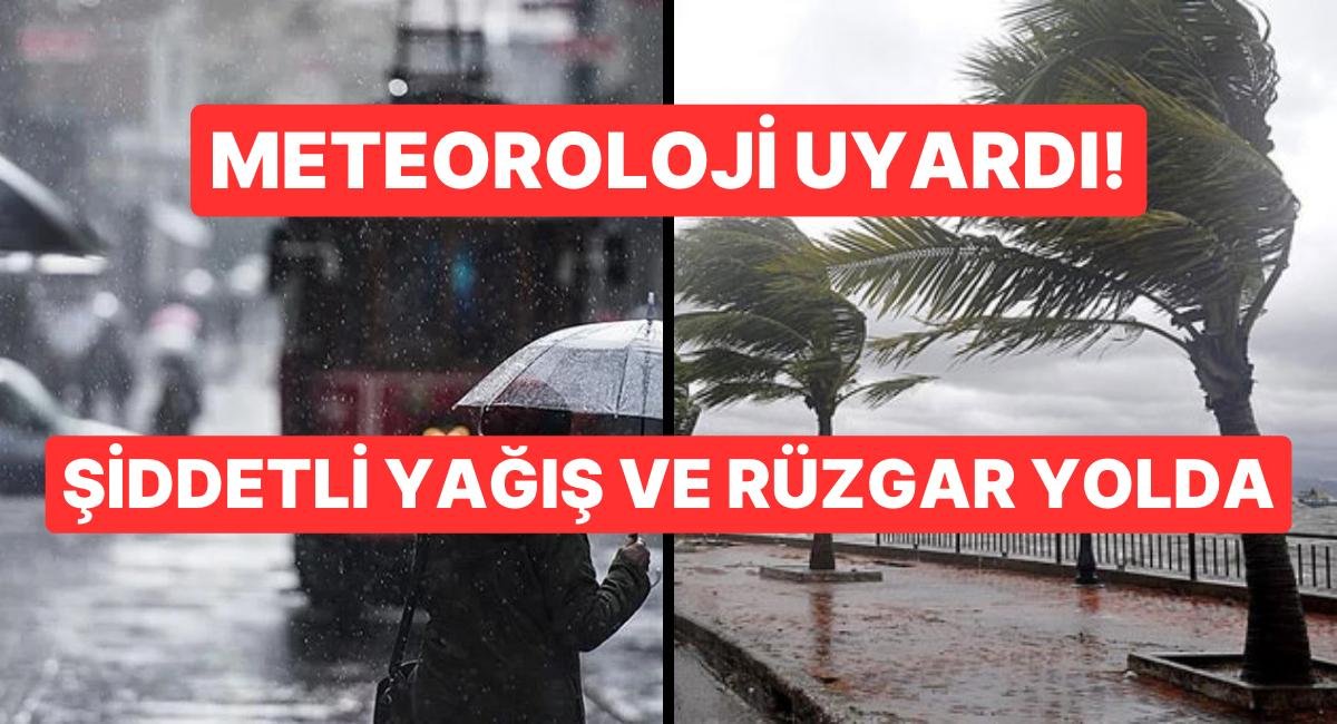 Yurt Genelinde Yağışlara Dikkat! Meteoroloji Müdürlüğü Raporunda Açıkladı