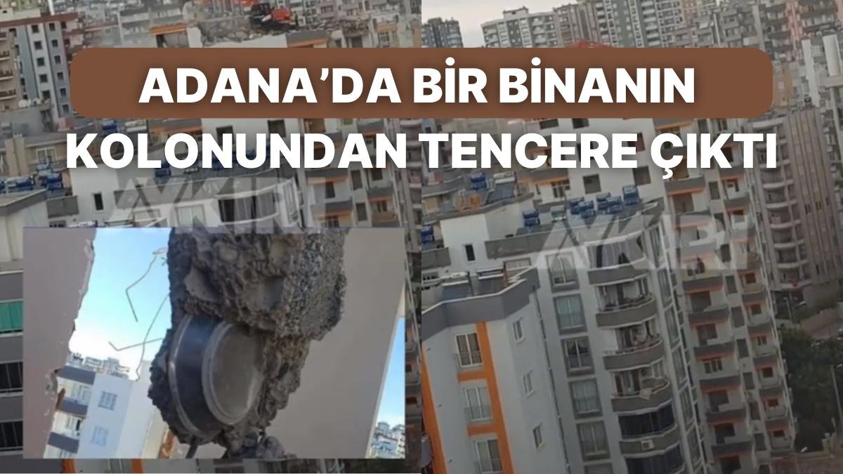 Adana’da Ağır Hasarlı Bir Binanın Kolonundan Tencere Çıktı: Görüntüler Karşısında İzleyicilerden Tepki Geldi
