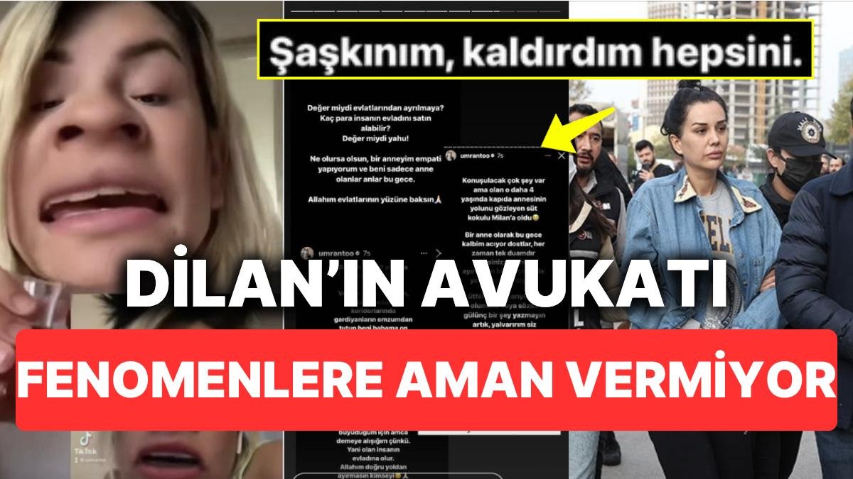 Dilan Polat’ın Tutuklanması Hakkında Paylaşım Yapan Fenomen Ümranto’ya Avukat Engeli