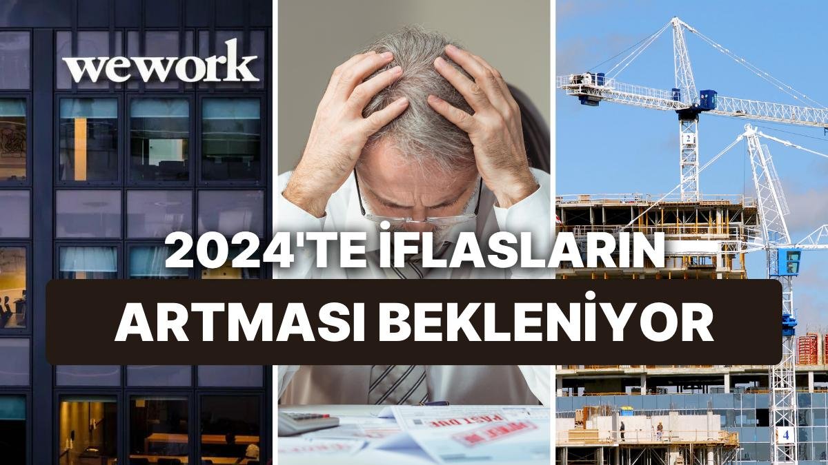 ‘İflaslar Artacak’ Diyen Uzmanlar 2024’e Dikkat Çekti: Krediler Hangi Sektörlerde Sorunlu?