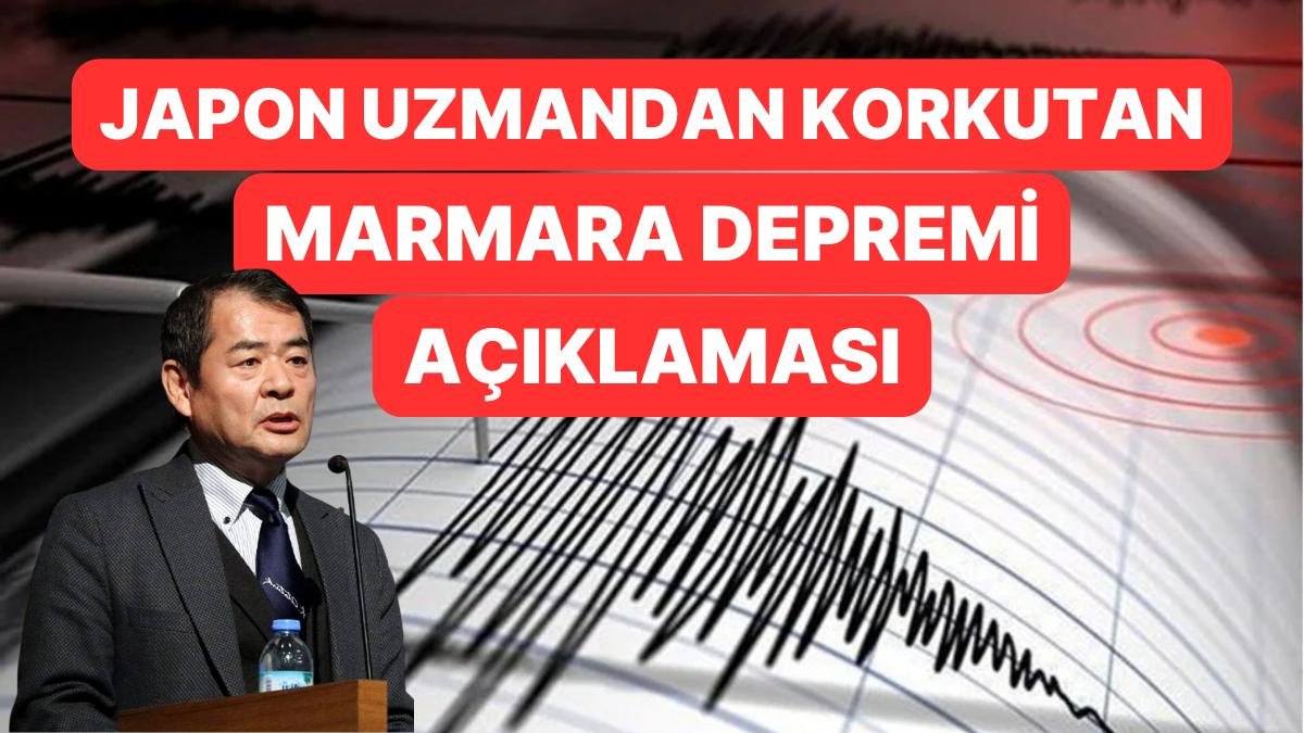 Japon Deprem Uzmanı Uyardı: “Marmara’yı Çok Kötü Bir Deprem Bekliyor”