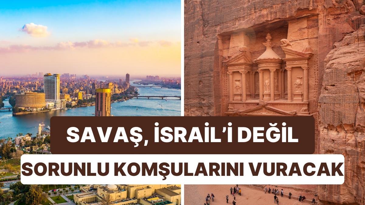 Savaş, İsrail’den Çok Komşularının Sorunlu Ekonomilerini Vuracak: Turizm Gelirleri Hangi Ülkeleri Etkiler?