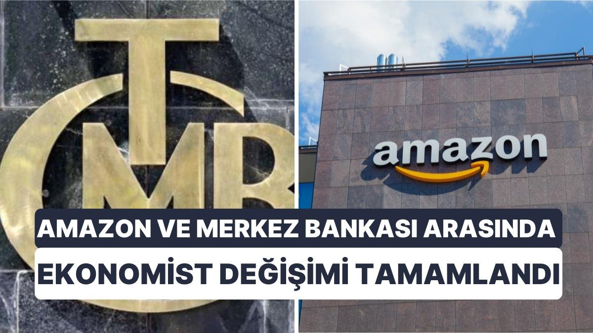 Amazon’un Merkez Bankası’na Kaptırdığı Ekonomistin Koltuğunu Yine Bir Türk Doldurdu!