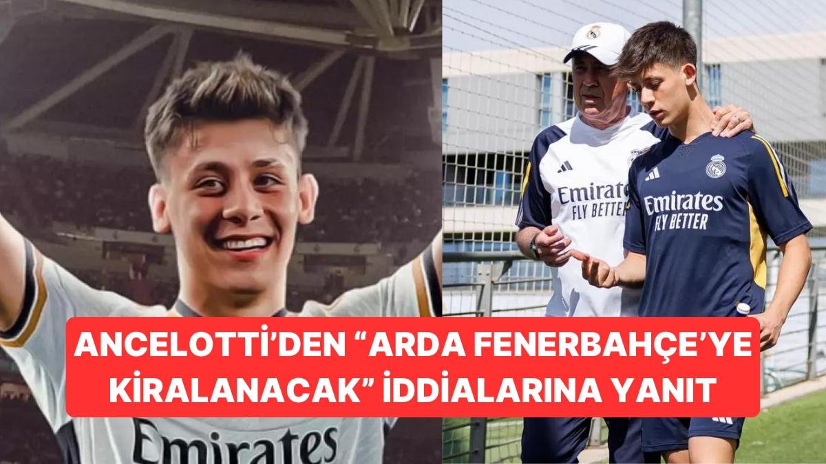 Ancelotti Son Noktayı Koydu: Arda Fenerbahçe’ye Gidiyor mu?