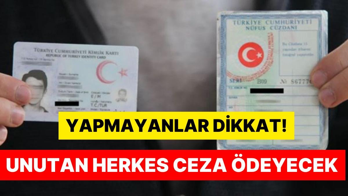 Ehliyet ve Kimlik Yenilecekler İçin Son Günler: 4 Bin 64 Lira Cezası Var!