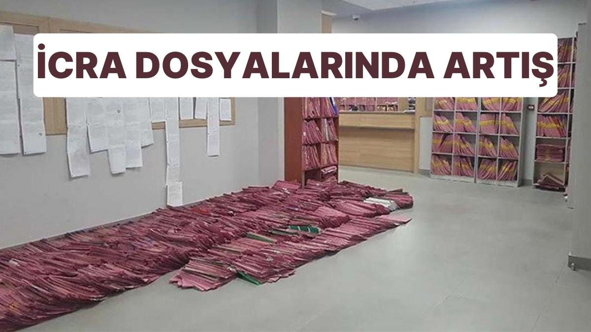 İcra Dosyalarında Artış İddiası: Geçen Yıla Göre Yüzde 59,4 Arttı