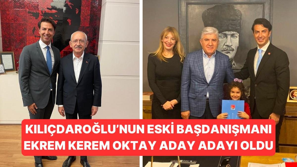 Kılıçdaroğlu’nun İstifa Eden Başdanışmanı Ekrem Kerem Oktay Çankaya Belediye Başkanlığı için Aday Adayı Oldu