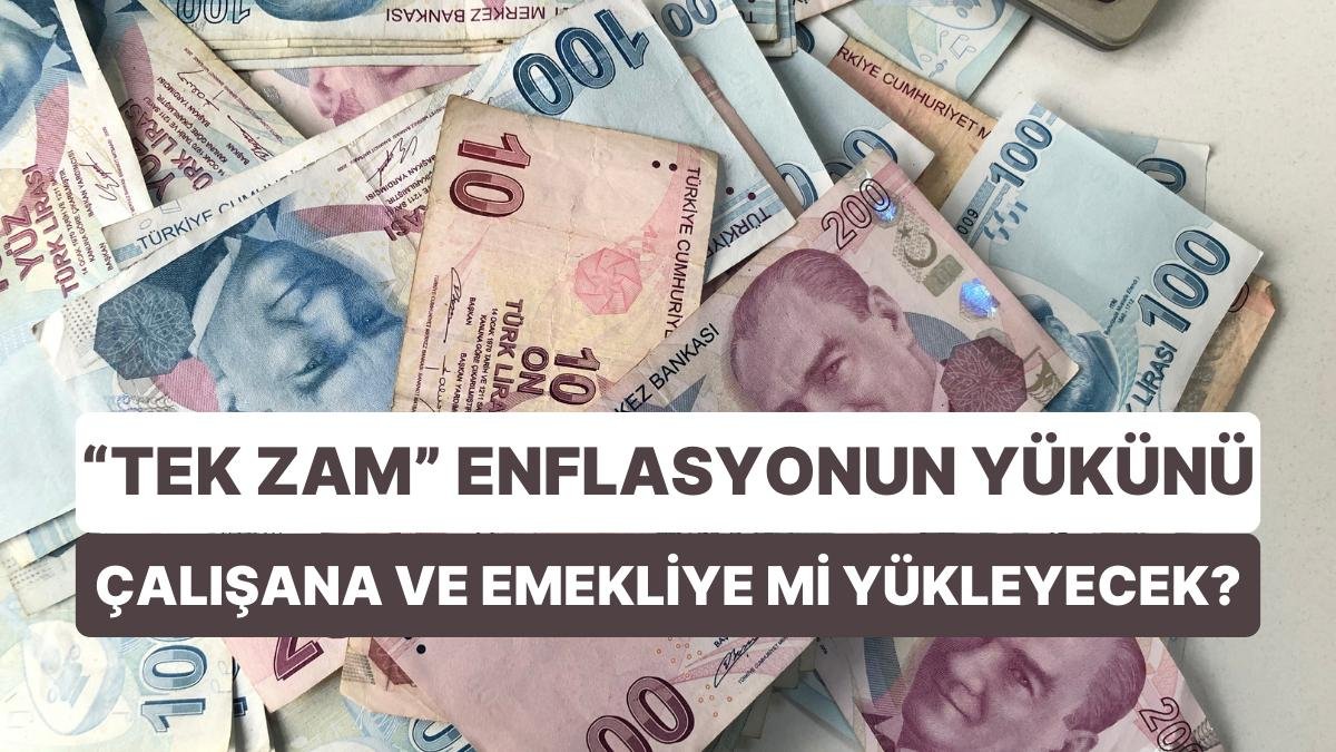 Maaşa ‘Tek Zam’ Çalışana Yük Olacak Enflasyonla Seçime Yarayacak