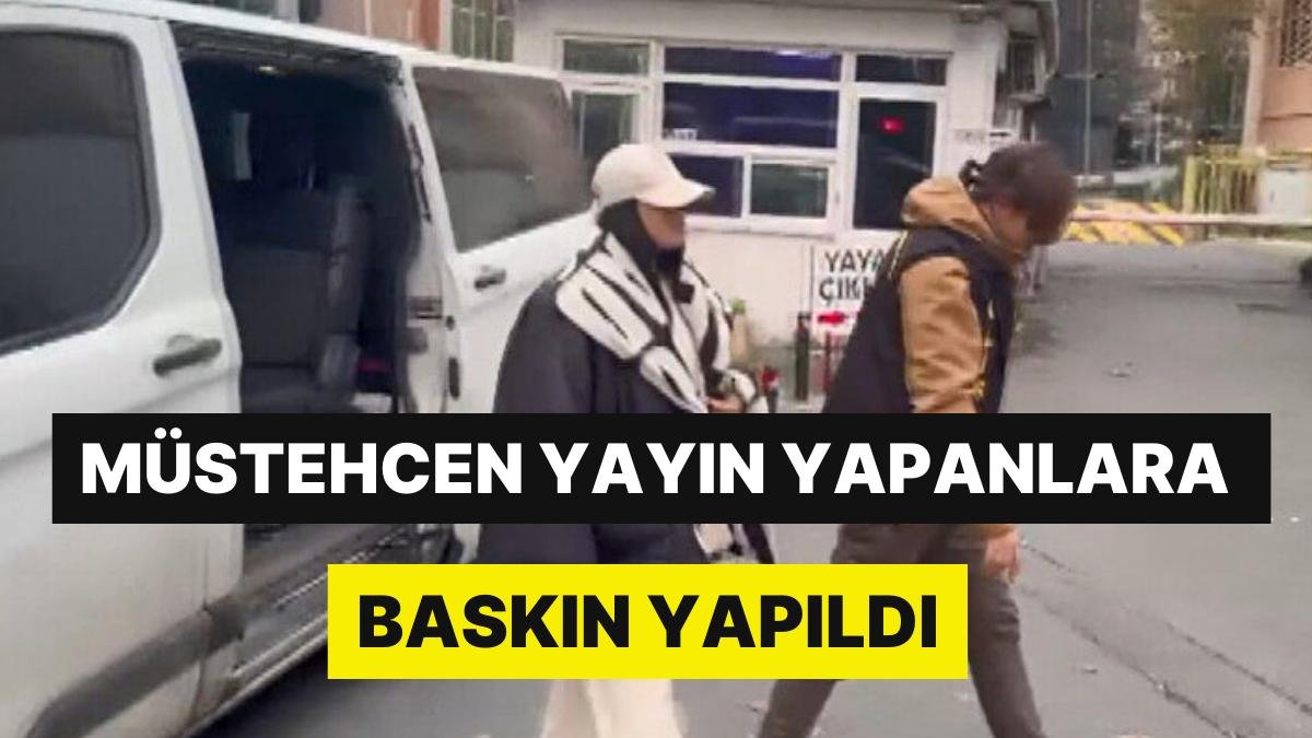 Müstehcen Yayın Yapan 6 Kişi Gözaltına Alındı: Adreslere Baskın Yapıldı