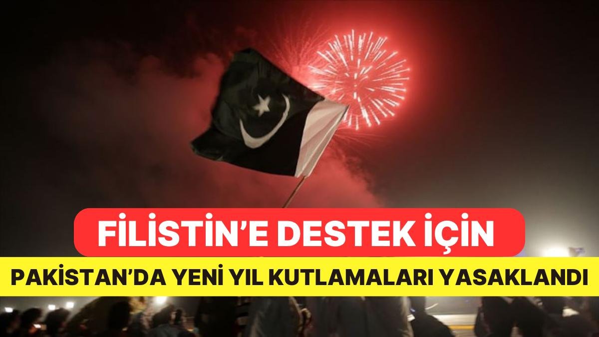 Pakistan, Filistin’e Destek Olmak Amacıyla Yeni Yıl Kutlamalarını Yasakladı