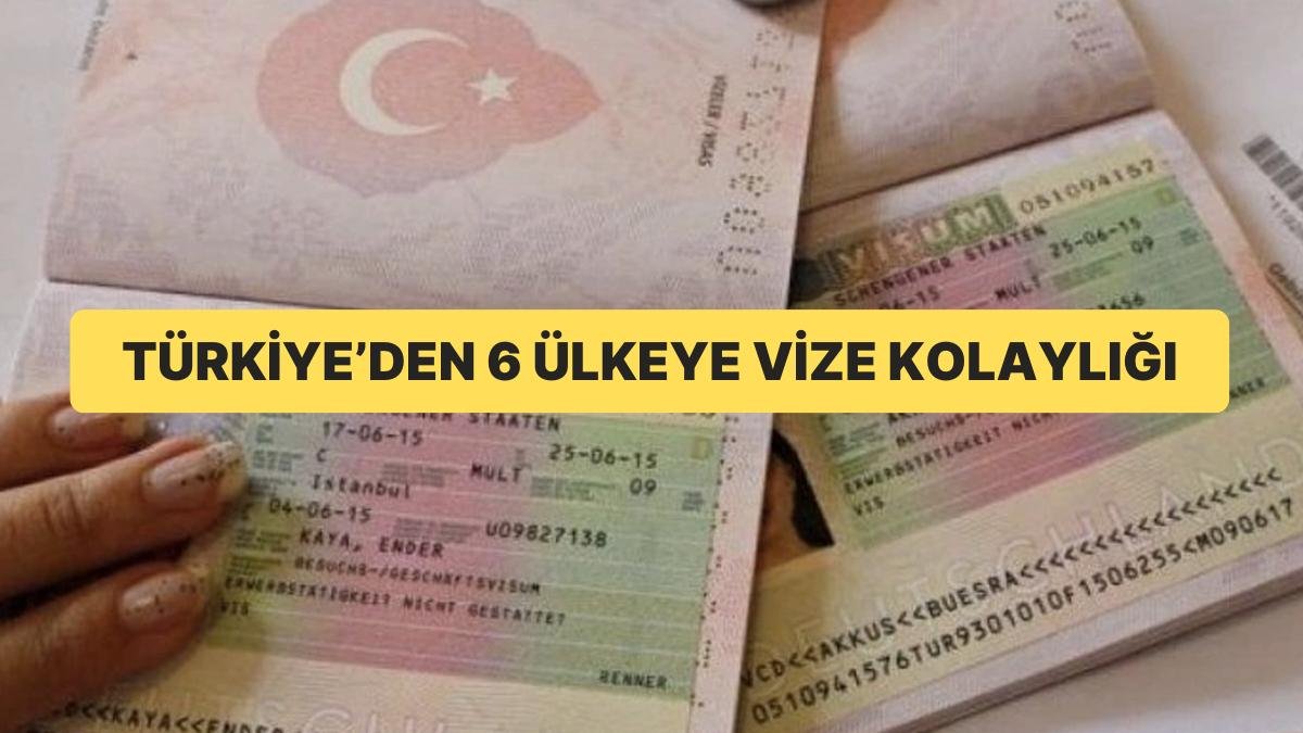 Resmi Gazete’de Yer Aldı: 6 Ülkenin Vatandaşlarına Vize Kolaylığı