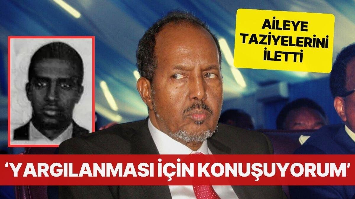 Somali Cumhurbaşkanı’ndan Oğluna Türkiye’ye Dön Çağrısı! ‘Yargılanması İçin Konuşuyorum’