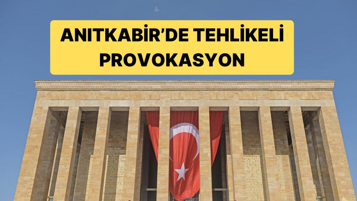 Anıtkabir’de Tehlikeli Provokasyon: “Şeriat” Diye Bağırdı, “Kahrolsun Cumhuriyet” Sloganı Attı
