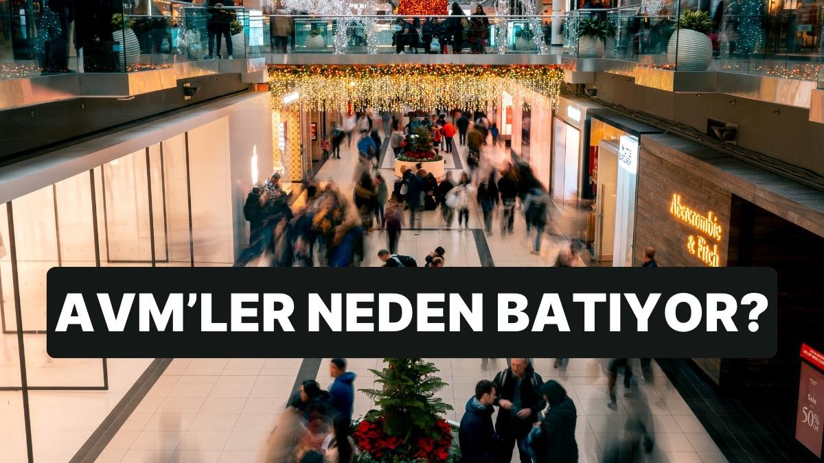 AVM’ler Neden Batıyor? Borçlu AVM’lerde Son Durum Ne?