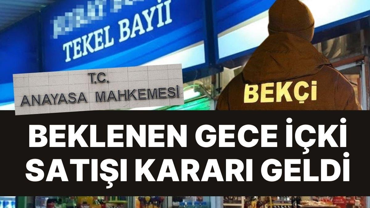 AYM’den 22.00’dan Sonra İçki Satışına İlişkin Karar!