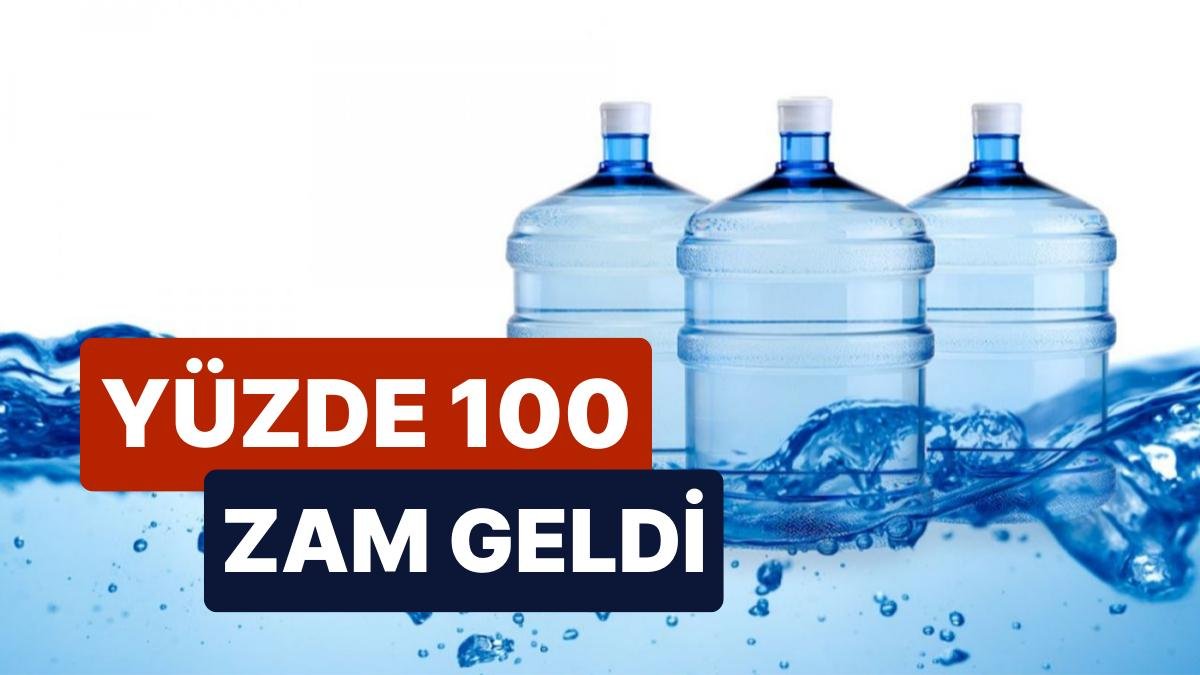 Damacana Suya Yüzde 100 Zam Yapıldı! Son Bir Yılda Yapılan Artışı Tüketici Dernekleri Protesto Etti!