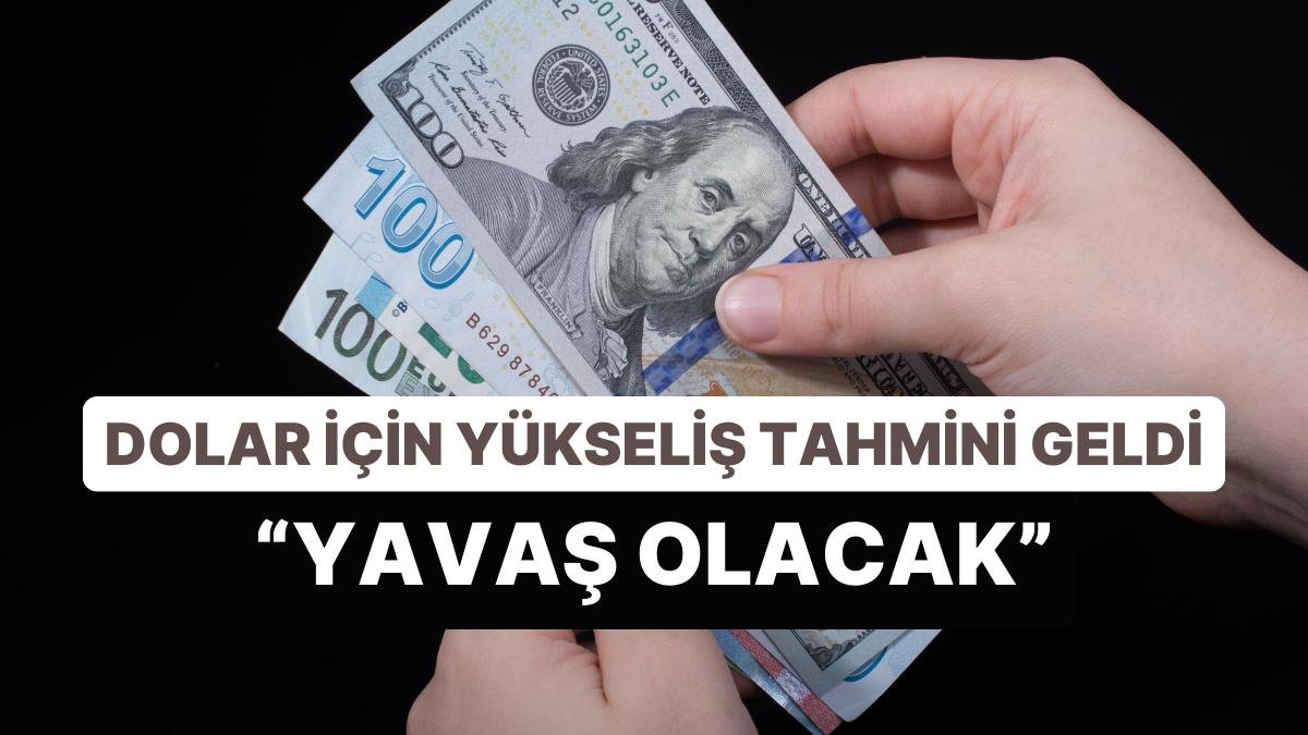 Dolar İçin Yükseliş Tahmini Geldi: İngiliz Bankadan Dolar/TL’de Yükseliş Beklentisi