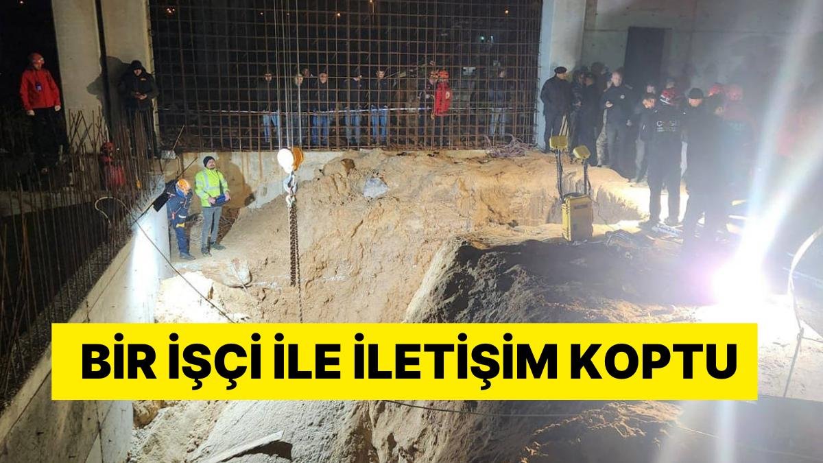İnşaatta Göçük! 2 İşçi Toprak Altında Kaldı: Bir İşçi ile İletişim Koptu