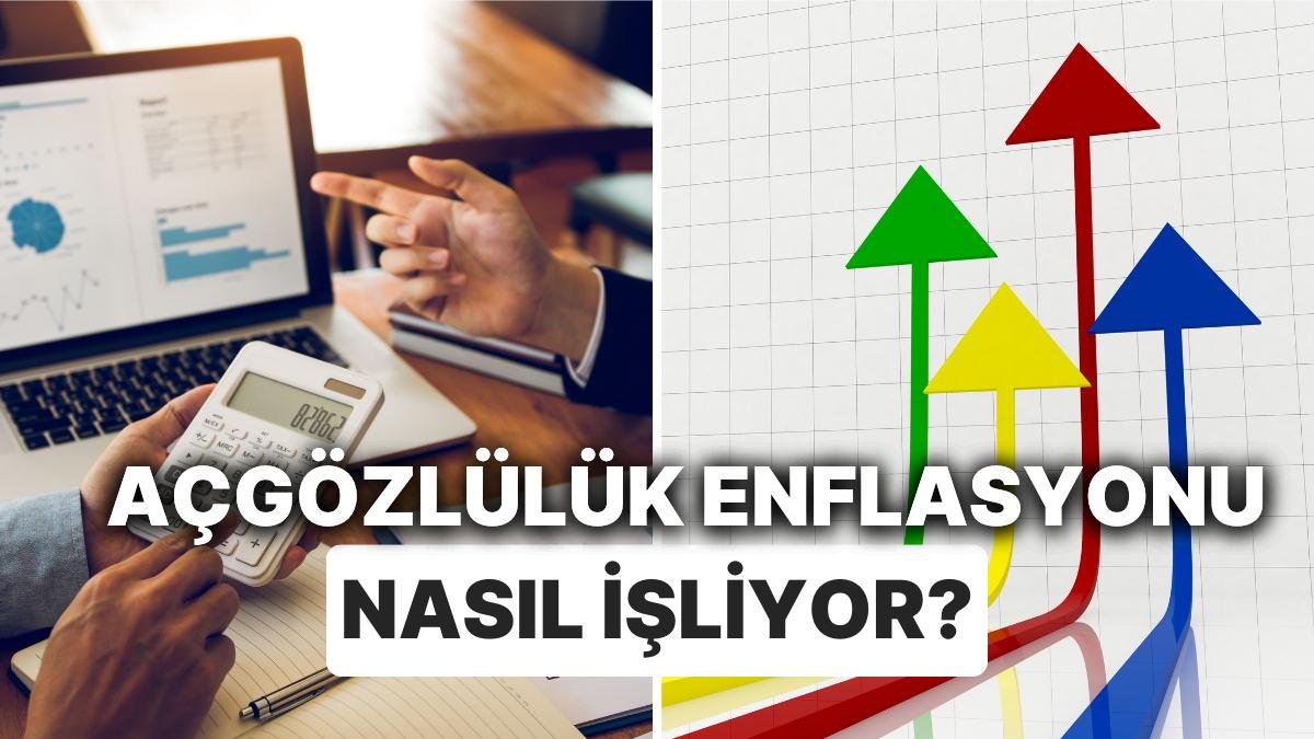 Paketten, Kaliteden Sonra “Greedflasyon” Hayatımıza Girdi: Açgözlülük Enflasyonu Nasıl İşliyor?
