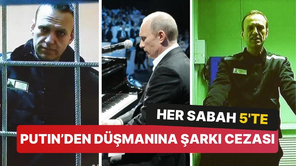 Putin Karşıtı Siyasetçi Navalni’ye Her Sabah Zorla Şarkı Dinletildiği Ortaya Çıktı