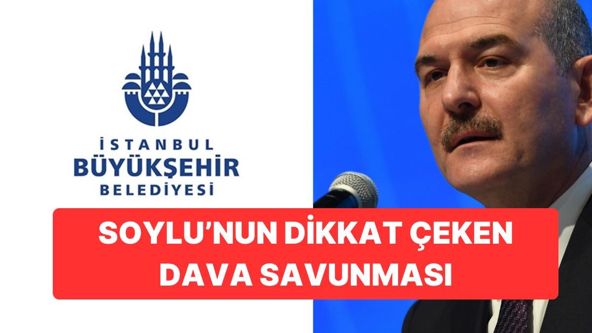 Soylu “İBB’de 550 Terörle Bağlantılı Çalışan Var” Demişti: Siyaset Yapma Özgürlüğünü Kullanmış
