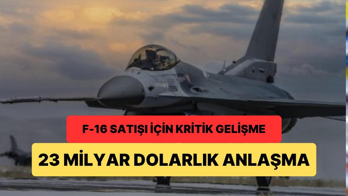 Türkiye’de F-16 Satışı: ABD Dışişleri Bakanlığı Onayladı, Sıra Kongre’de!
