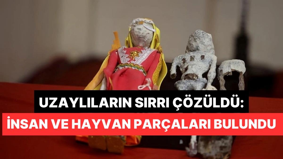 ‘Uzaylı Mumyalar’ın Kökenleri Açıklandı: İnsan ve Hayvan Parçaları Var