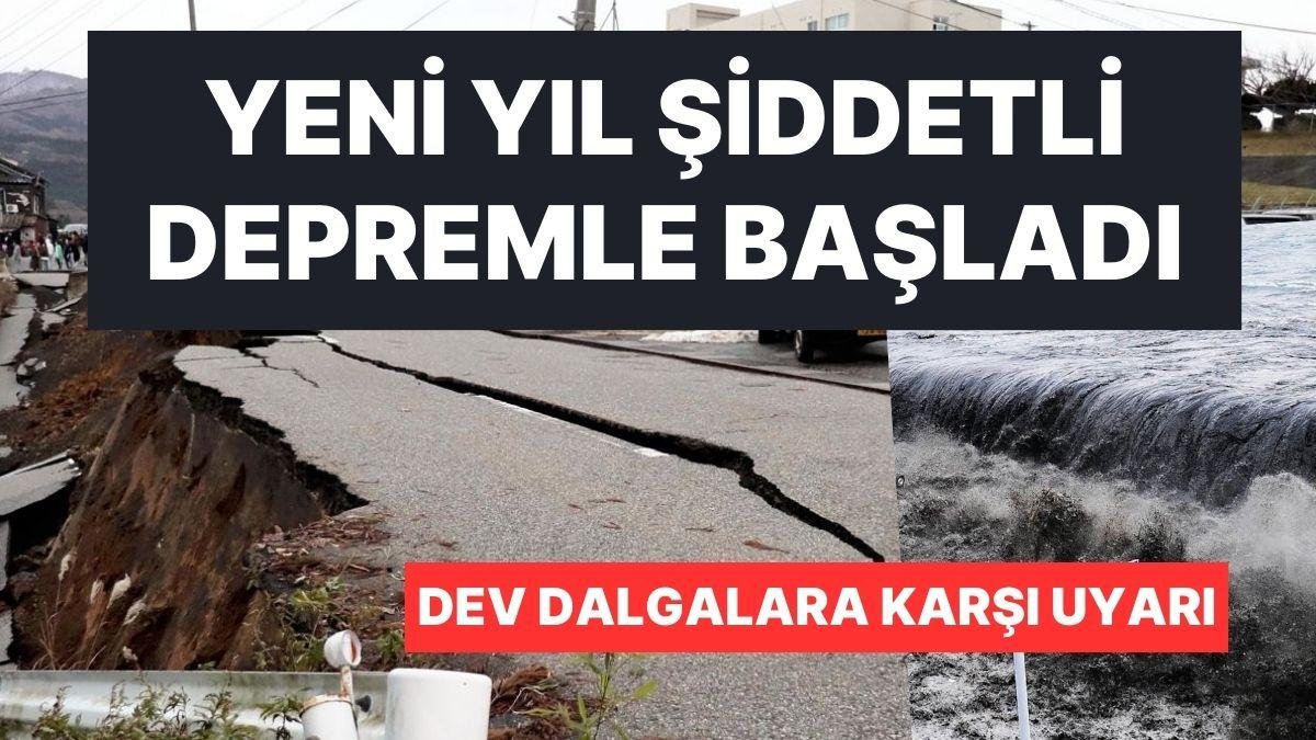 Yeni Yıl Büyük Depremle Başladı: Japonya 7.4 ile Sallandı, Tsunami Çanları Çalıyor!