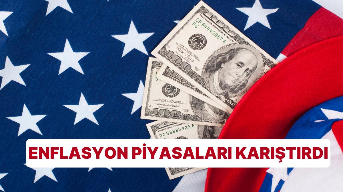 ABD’nin Enflasyonu Piyasaları Karıştırdı: Beklentilerin Üzerinde Açıklandı
