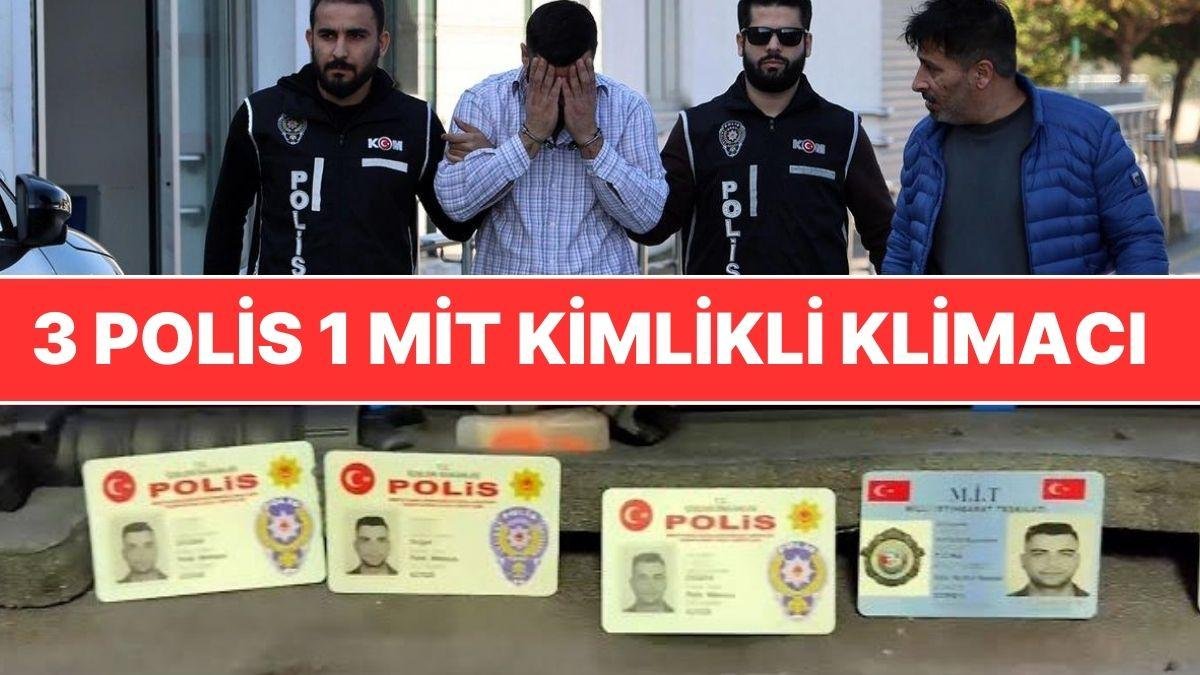 Adana’da 3 Polis, 1 MİT Kimliği İle Gezen Klimacıdan İlginç Savunma!