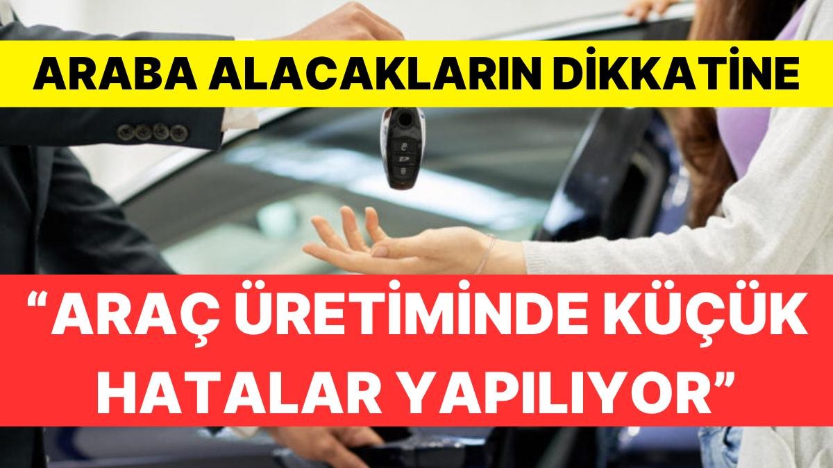 Araç Alırken Dikkat Edilmesi Gerekenler: “Sıfır Araçlara da Ekspertiz Yapılmalı “