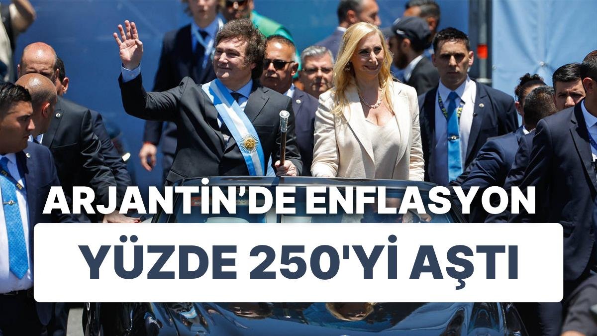 Arjantin’de Enflasyon Yüzde 250’yi Aştı: Milei’nin Acı Reçetesi Devam Ediyor