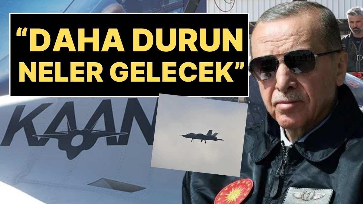 Erdoğan’dan Milli Savaş Uçağı Yorumu: “Daha Durun Neler Gelecek”