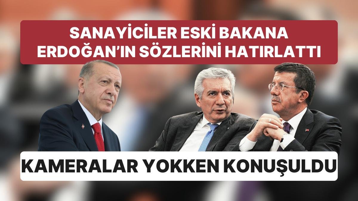 Eski Ekonomi Bakanı Zeybekci, Sanayicilere Erdoğan’ın EYT Açıklamasını “Kameralar Kapalıyken” Yorumladı