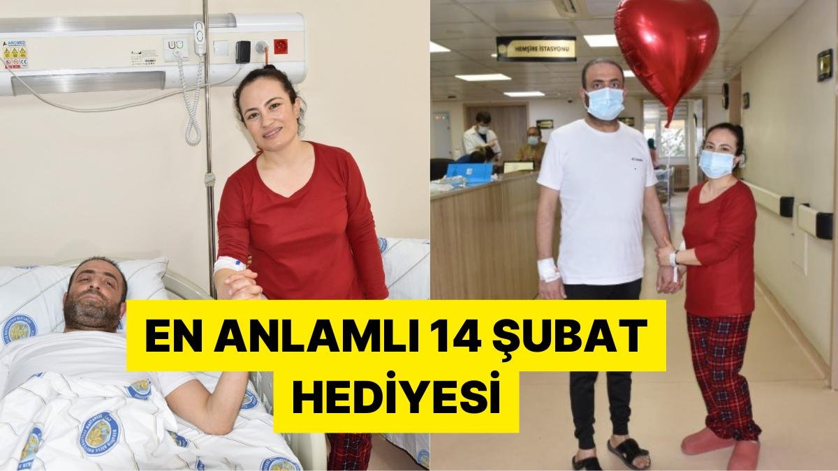 Hem Kalbini Hem Böbreğini Verdi! Böbrek Yetmezliği Hastası Eşine 14 Şubat’ta Böbreğini Verdi