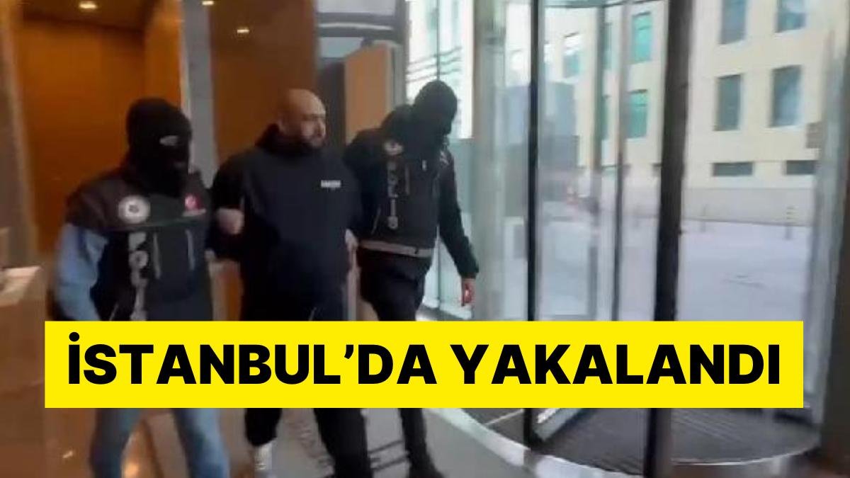 Hollanda Tarafından Kırmızı Bültenle Aranıyordu: İstanbul’da Yakalandı