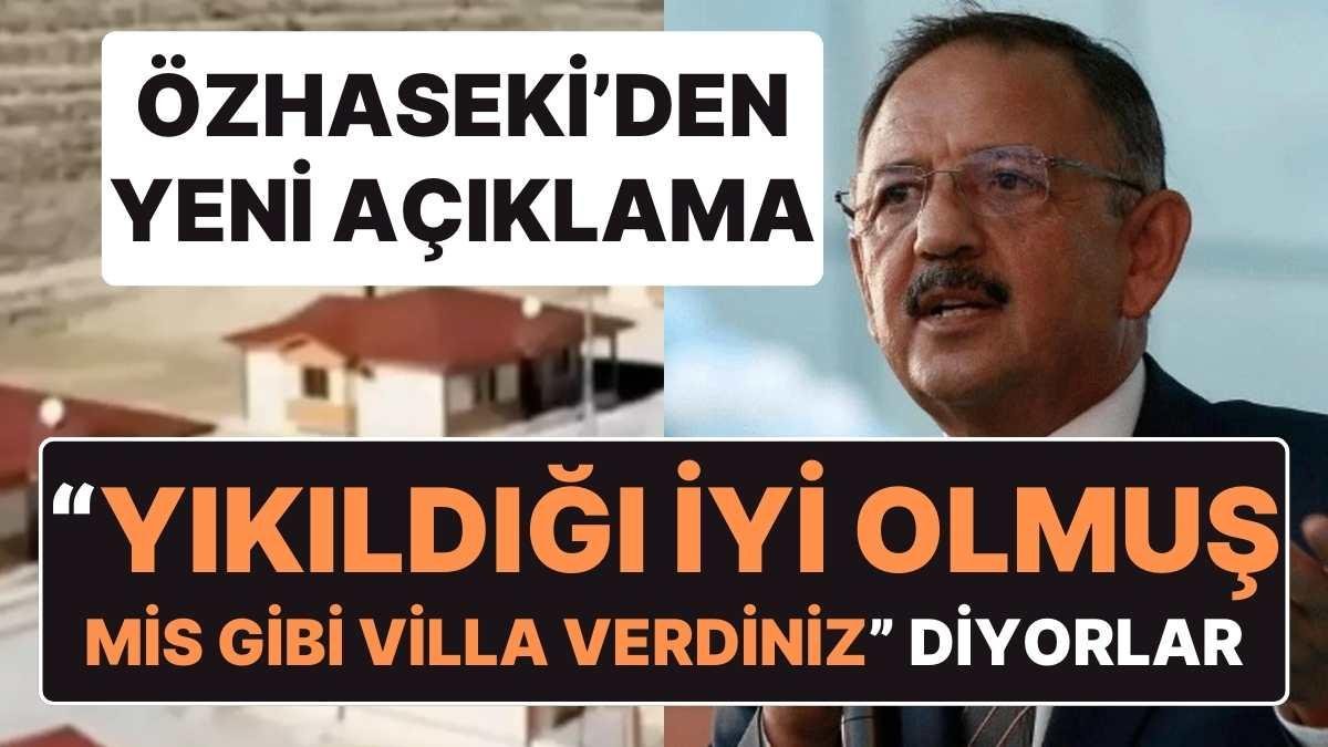 Mehmet Özhaseki, Tepki Çeken Deprem Konutları Sözleri Sonarsı Kendini Savundu