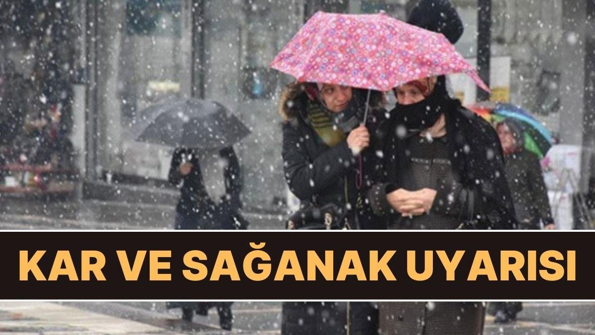 Meteoroloji’den Birçok Bölge İçin Kar ve Sağanak Uyarısı