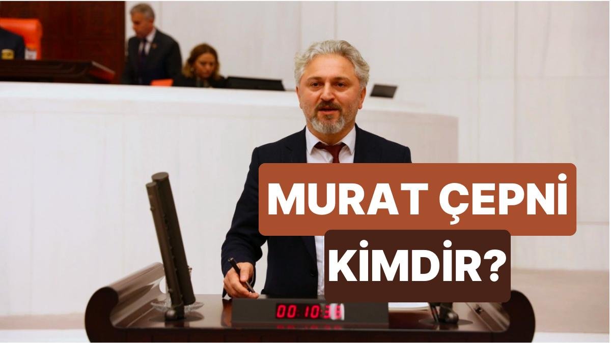Murat Çepni Kimdir? DEM Parti İstanbul Büyükşehir Belediye Başkan Aday Adayı Murat Çepni’nin Siyasi Kariyeri
